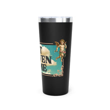 Load image into Gallery viewer, Let Heaven Come Copper Vacuum Insulated Tumbler, 22oz
