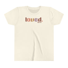 Load image into Gallery viewer, Loved (Youth Short Sleeve Tee)

