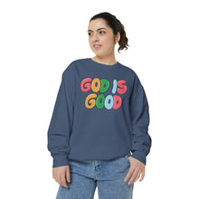 Load image into Gallery viewer, God Is Good Sweatshirt
