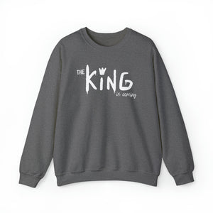 The King is Coming Front/Back Crewneck Sweatshirt