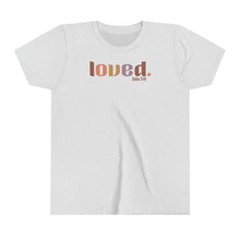 Load image into Gallery viewer, Loved (Youth Short Sleeve Tee)
