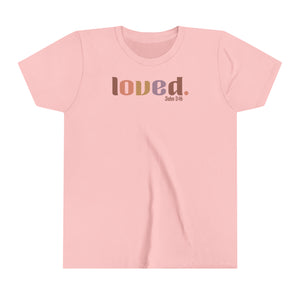Loved (Youth Short Sleeve Tee)